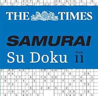 The Times Samurai Su Doku 11: 100 extreme puzzles for the fearless Su Doku warrior Supply