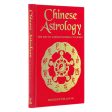 Chinese Astrology: The Key to Understanding Yourself (Arcturus Silkbound Classics) on Sale