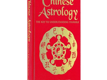 Chinese Astrology: The Key to Understanding Yourself (Arcturus Silkbound Classics) on Sale