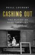 Cashing Out: The Flight of Nazi Treasure, 1945–1948 Sale