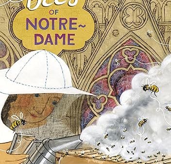 The Bees of Notre-Dame Supply