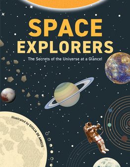 Space Explorers (Infographics for Kids!) Online Hot Sale