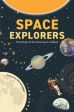 Space Explorers (Infographics for Kids!) Online Hot Sale