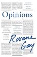 Opinions: A Decade of Arguments, Criticism and Minding Other People s Business For Discount