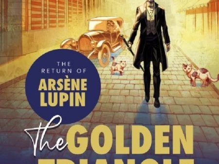 The Return of Arsène Lupin - The Golden Triangle Edisi Bahasa Melayu (2023) Online