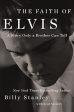 The Faith of Elvis: A Story Only Brother Can Tell Cheap