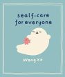 Sealf-care for Everyone : Lessons in life, rest and self-love from the internet s favourite seal Cheap