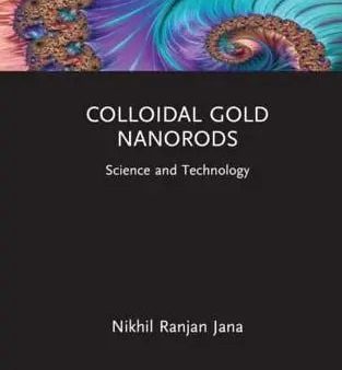 Colloidal Gold Nanorods : Science and Technology Supply