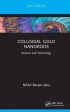 Colloidal Gold Nanorods : Science and Technology Supply