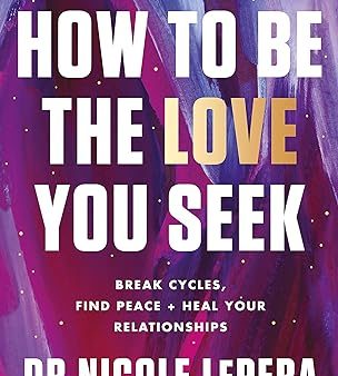 How to Be The Love You Seek For Discount