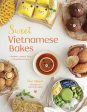 Sweet Vietnamese Bakes: A Dessert Lover s Tour of Southeast Asia Fashion