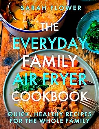 Everyday Family Air Fryer Cookbook For Discount